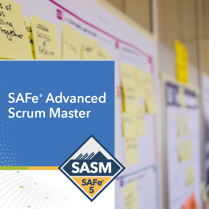 SAFe Advanced Scrum Master